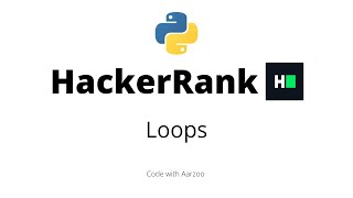 Loops  || HackerRank Solution