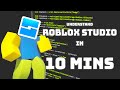 Understand Roblox Studio in 10 Minutes