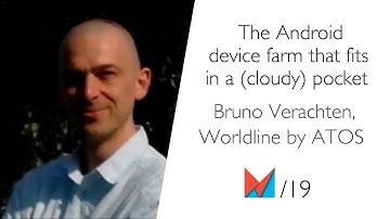 The Android device farm that fits in a (cloudy) pocket by Bruno Verachten, Worldline by ATOS FR
