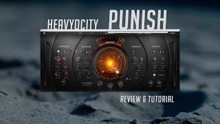 Heavyocity PUNISH - Review and Tutorial