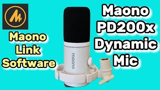 Maono PD 200X Dynamic Mic with Mano Link Software - How does it work