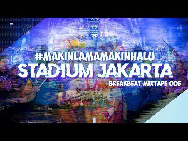 STADIUM JAKARTA DJ BREAKBEAT MIXTAPE SPESIAL FULL BASS 2022 class=