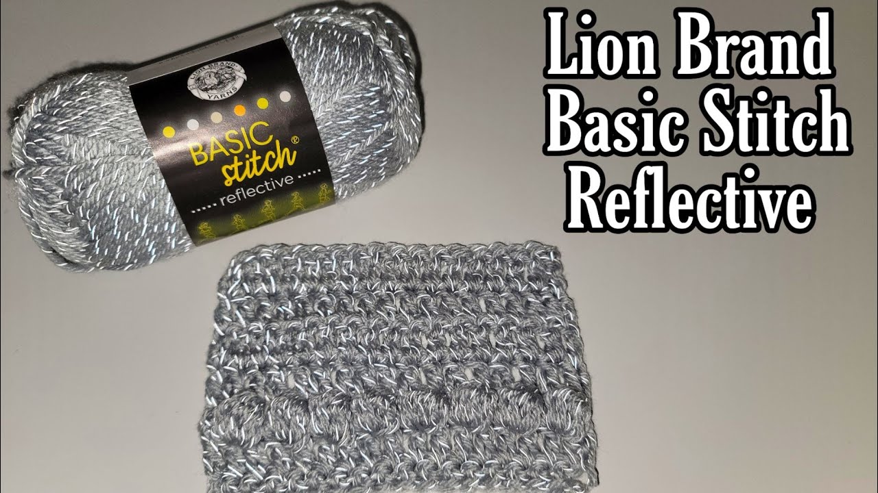 Yarn Review, Lion Brand Basic Stitch Reflective Yarn
