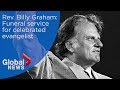 Rev. Billy Graham: FULL funeral service Part 1