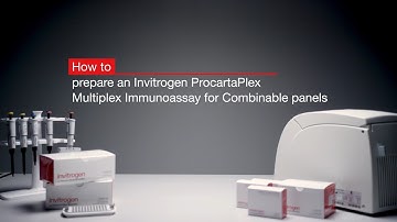How to prepare an Invitrogen™ ProcartaPlex™ Multiplex Immunoassay for Combinable panels
