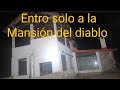 Explorando solo la hacienda del diablo