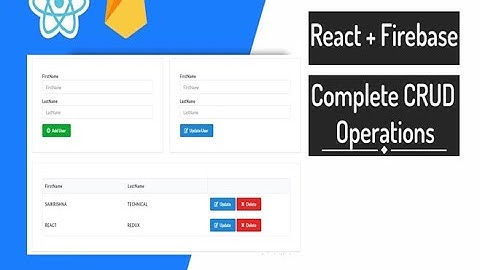 How to perform React with Firebase CRUD Operations