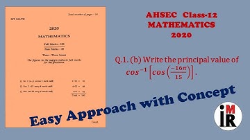 AHSEC | Mathematics | Class-12 | 2020 | Q.1(b) Solution || Easy Approach with Concept || By IMR