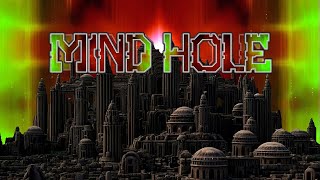 Mind Hole mentality trailer