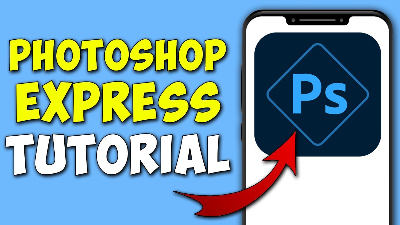 Adobe Photoshop Express Full Tutorial 2023 Photoshop Mobile 2023 Adobe Photoshop Express Full Tutorial 2023 Photoshop Mobile 2023