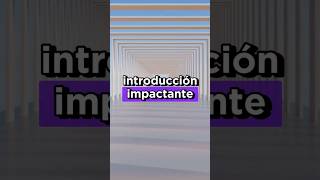 Aprende A Hacer La Introducción Perfecta