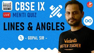 Lines and Angles | CBSE Class 9 Maths Chapter 6 Bridge Course - Menti Quiz | NCERT Vedantu