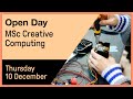 Ual cci open day msc creative computing