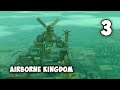 Airborne Kingdom / Эпизод 3: Новый биом Мелководье