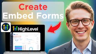 How To Create And Embed Forms With GoHighLevel (Easy Guide)