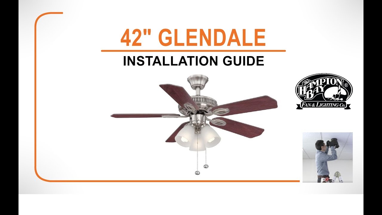 42 Glendale Ceiling Fan Installation Guide Youtube