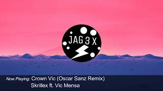 Skrillex -  Crown Vic ft.  Vic Mensa (Oscar Sanz Remix)