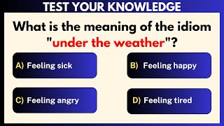 English Idiom Quiz✨Only 97% Pass This Quiz