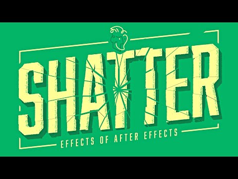 Shatter | Effects of After Effects