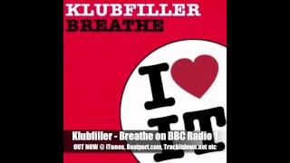 Klubfiller - Breathe on BBC Radio 1