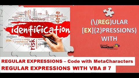 7. RegEx in VBA - Writing real codes using Meta Characters in RegEx Pattern