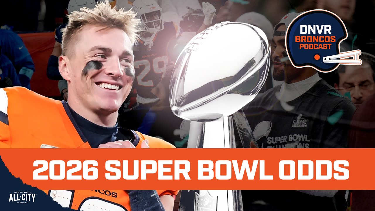 The 2026 Super Bowl Odds Are HIGH On The Denver Broncos In Bo Nix s the-2026-super-bowl-odds-are-high-on-the-denver-broncos-in-bo-nix-s