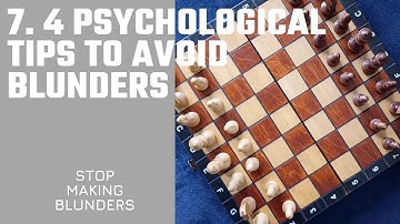 4 psychological tips to avoid blunders