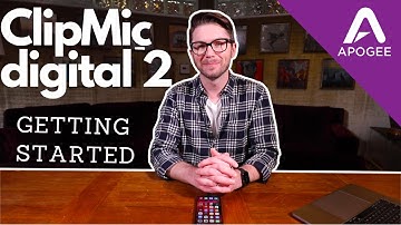 ClipMic digital 2 | Getting Started