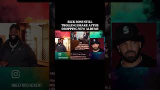 RICK ROSS STILL TROLLING DRAKE AFTER DROPPING NEW ALBUMS