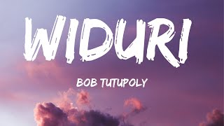 Bob Tutupoly - Widuri (Lirik)