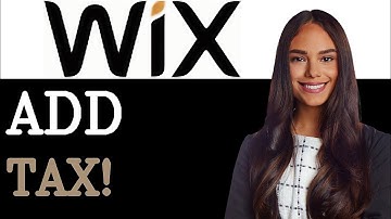 How To Add Tax To Wix Store (2025)