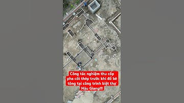 Công tác nghiệm thu cốp pha – cốt thép trước khi đổ bê tông tại công trình Hậu Giang! #shorts