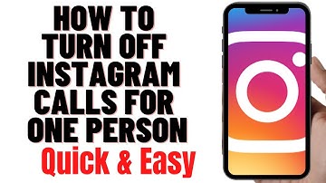 HOW TO TURN OFF INSTAGRAM CALLS FOR ONE PERSON 2024