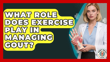 What Role Does Exercise Play in Managing Gout? | Gout Relief Guide News