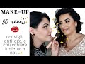 TRUCCO, MAKE-UP 50 anni! consigli anti-age  e chiacchiere con noi...