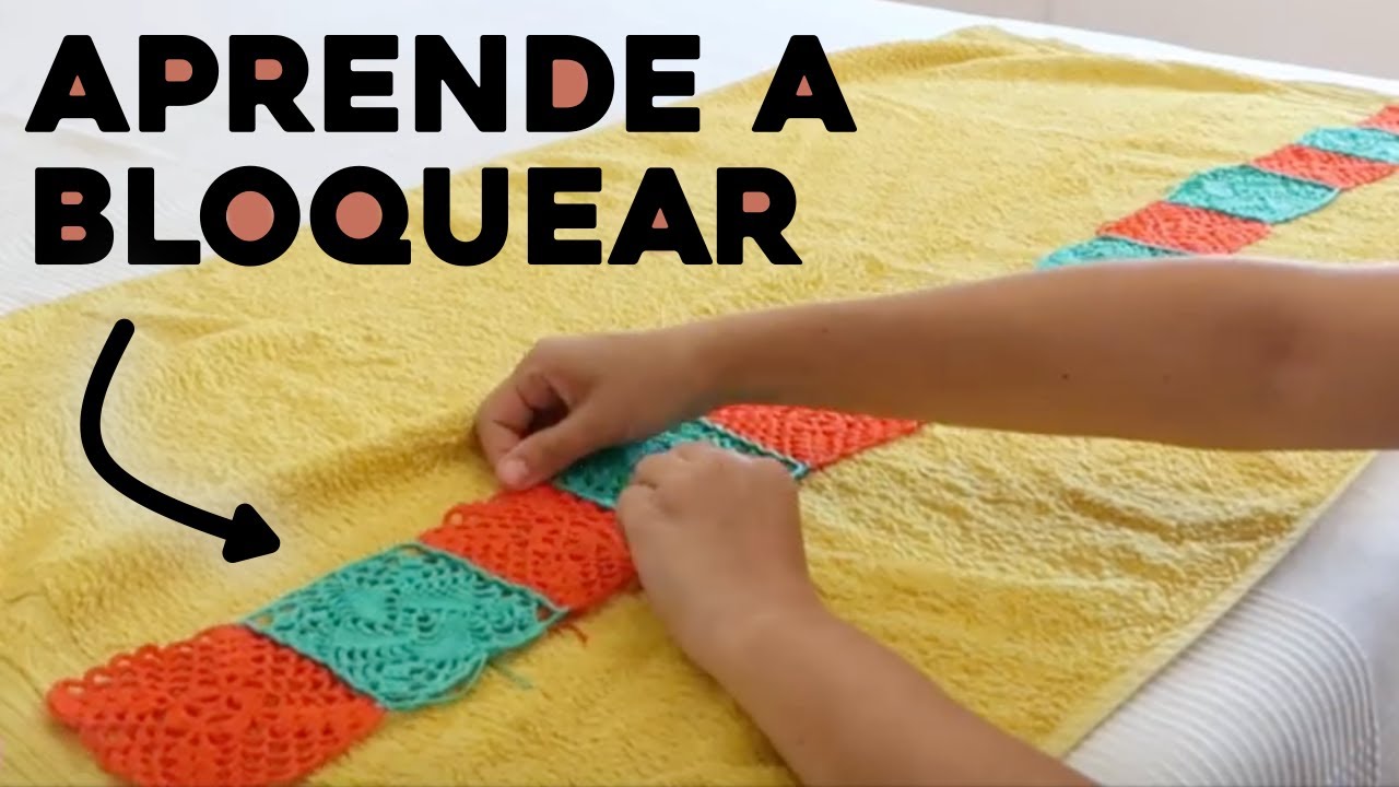 CÓMO BLOQUEAR TEJIDO: aprende a bloquear tejidos a crochet, tutorial paso a  paso