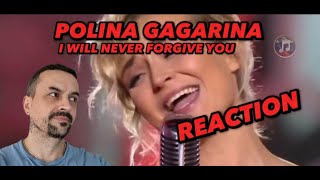 POLINA GAGARINA -I WILL NEVER FORGIVE YOU Офигенная Песня! Полина Гагарина - REACTION