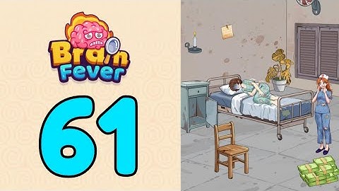 Brain Fever Puzzle Game Level 61 Help Them Treat The Patients
