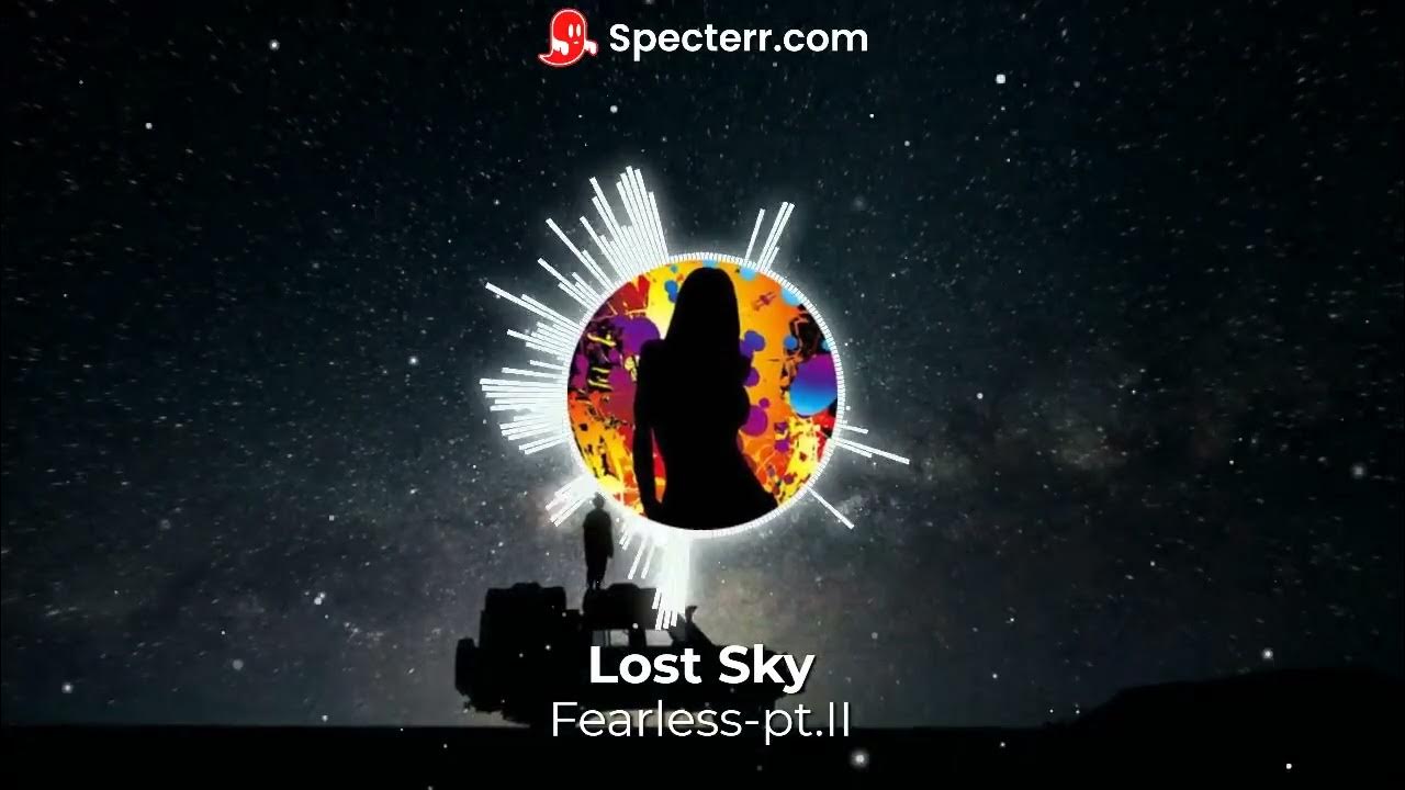 Fearless ii lost sky. Lost sky fearless pt.ii.