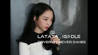 ♪ (G)I-dle - LATATA