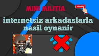 Mini Militia Arkadaşlarla İnternetsiz Nasıl Oynanır ? screenshot 3