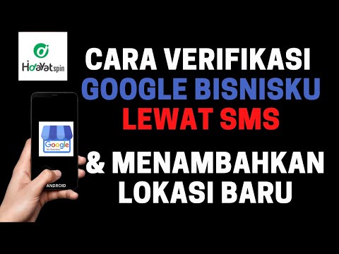 How to Verify Google My Business via SMS, How to Add a New Location