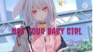 Nightcore - Not Your Baby Girl/(Ava Max)/lyrics/