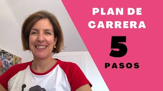 Como hacer planes de carrera  EN 5 PASOS