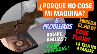 porque no cose mi máquina de coser ?? 5 problemas a tener en cuenta. imperdible video !!