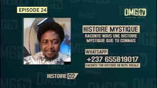 06 HISTOIRES MYSTIQUES - EPISODE 24 DMG TV (06 HISTOIRES)