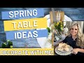 Spring table decoration ideas  spring tablescape 2024