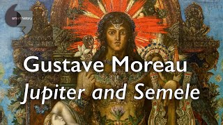 Gustave Moreau, Jupiter and Semele