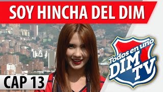 DIM TV / Capítulo 13 / Programa del Deportivo Independiente Medellín