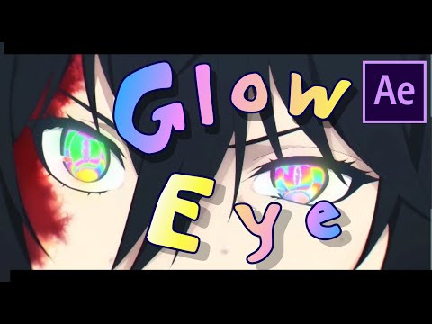 Rainbow Eye glow Tutorial - After Effects